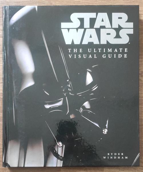 Star Wars The Ultimate Visual Guide