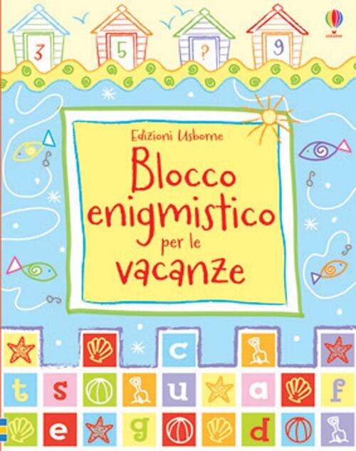 Blocco Enigmistico Per Le Vacanze. Ediz. Illustrata Phil Clarke Usborne 2013