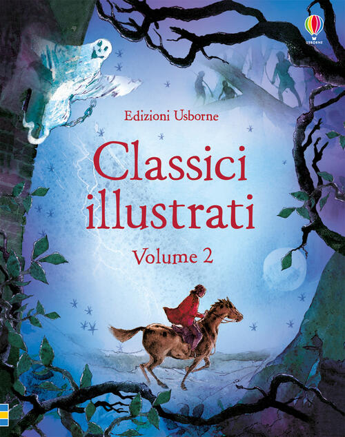 Classici Illustrati. Vol. 2 Paolo Livorati Usborne 2012