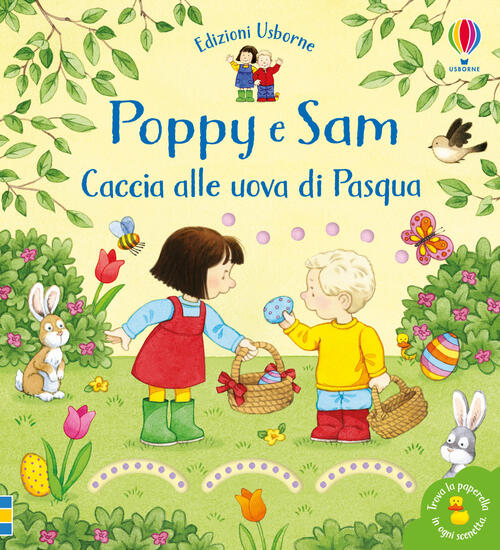 Caccia Alle Uova Di Pasqua. Poppy E Sam Sam Taplin Usborne 2019