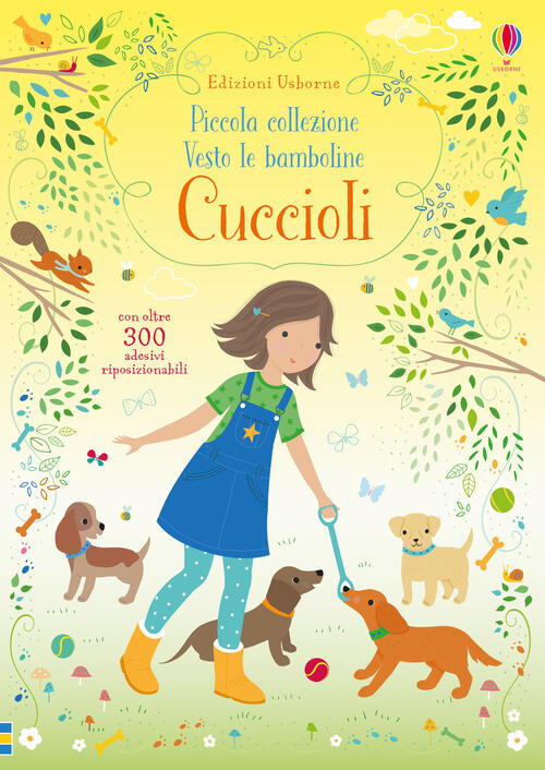 Cuccioli. Piccola Collezione Vesto Le Bamboline. Con Adesivi. Ediz. A Colori F