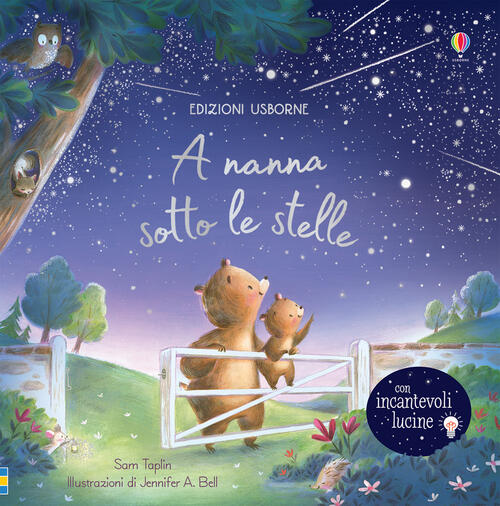 A Nanna Sotto Le Stelle. Libro Con Lucine. Ediz. A Colori Sam Taplin Usborne 2