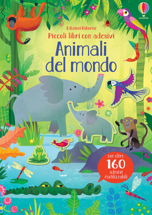 Animali Del Mondo. Piccoli Libri Con Adesivi. Ediz. A Colori Kristie Pickersgi