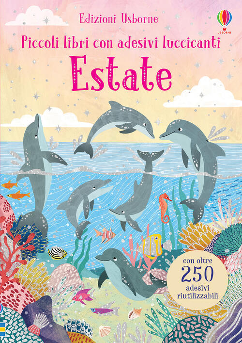 Estate. Piccoli Libri Con Adesivi Luccicanti. Ediz. A Colori Fiona Patchett Us
