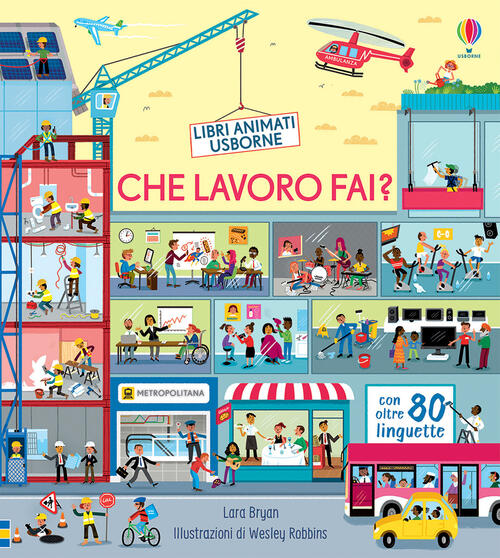 Che Lavoro Fai? Libri Animati Lara Bryan Usborne 2021