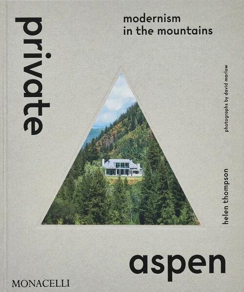 Private Aspen Helen Thompson Phaidon 2025