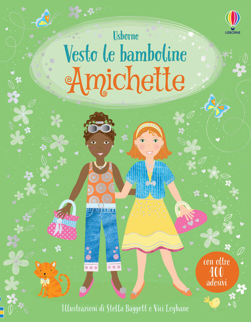 Amichette. Vesto Le Bamboline. Con Adesivi. Ediz. A Colori Fiona Watt Usborne