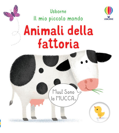 Animali Della Fattoria. Il Mio Piccolo Mondo. Ediz. A Colori Matthew Oldham Us