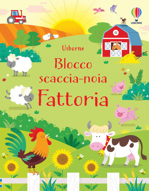 Fattoria. Blocco Scaccia-Noia. Giochi E Rompicapi. Ediz. Illustrata Kirsteen R