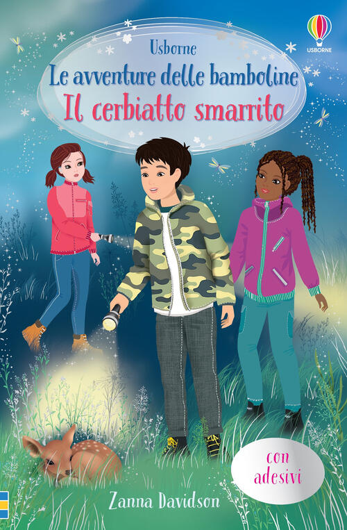 Il Cerbiatto Smarrito. Le Avventure Delle Bamboline. Con Adesivi Zanna Davidso