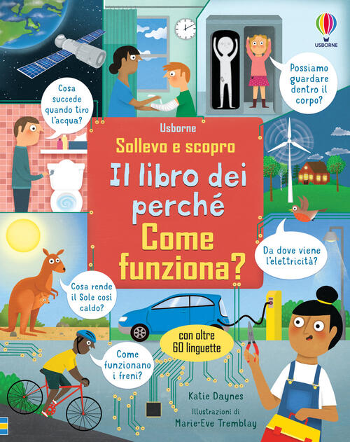 Come Funziona? Il Libro Dei Perche. Ediz. A Colori Katie Daynes Usborne 2022