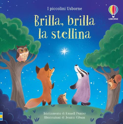 Brilla, Brilla La Stellina. I Piccolini. Ediz. Illustrata Russell Punter Usbor
