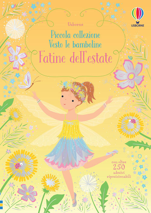 Fatine Dell'estate. Piccola Collezione. Vesto Le Bamboline. Ediz. A Colori Fio