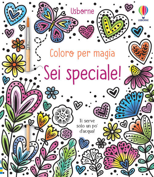 Sei Speciale! Coloro Per Magia. Ediz. Illustrata. Con Pennello Abigail Wheatle