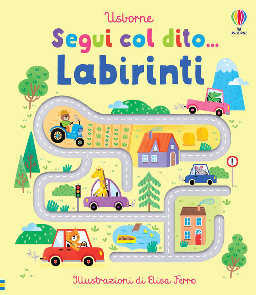 Segui Col Dito... Labirinti Felicity Brooks Usborne 2023