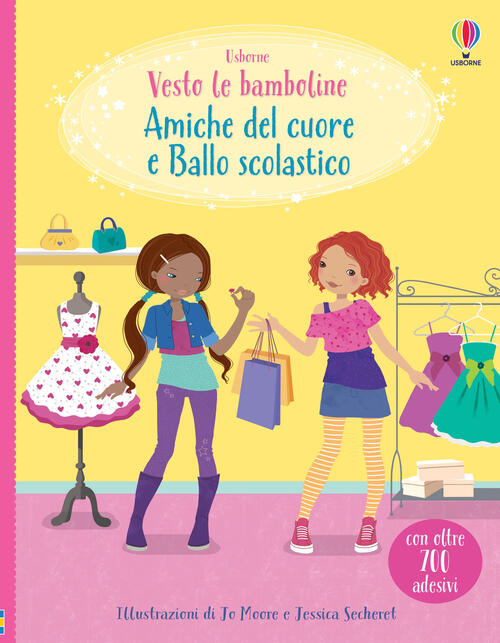 Amiche Del Cuore-Ballo Scolastico. Vesto Le Bamboline. Ediz. A Colori Lucy Bow