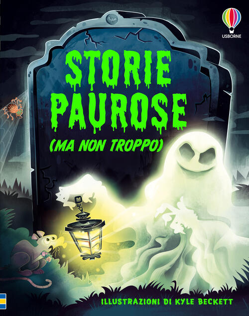 Storie Paurose (Ma Non Troppo) Sam Baer, Rob Lloyd Jones Usborne 2026