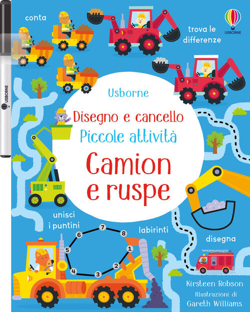 Camion E Ruspe. Con Pennarello Kirsteen Robson Usborne 2024