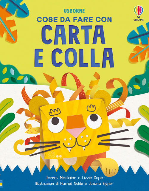 Cose Da Fare Con Carta E Colla James Maclaine Usborne 2024