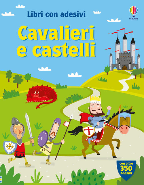 Cavalieri E Castelli. Con Adesivi Leonie Pratt Usborne 2025