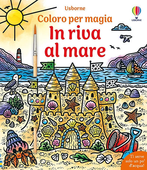 In Riva Al Mare. Con Pennello Lizzie Cope Usborne 2025