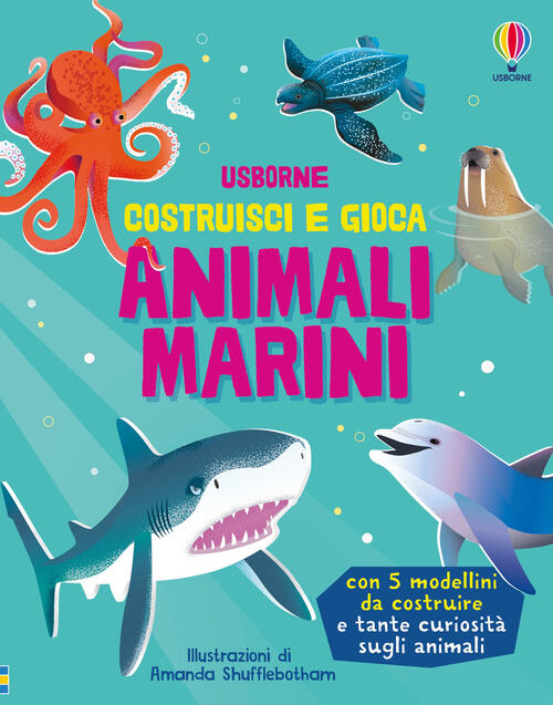 Animali Marini. Con 5 Modellini Abigail Wheatley Usborne 2025