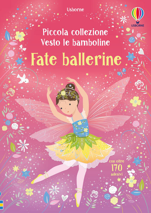 Fate Ballerine. Con Adesivi Fiona Watt Usborne 2025