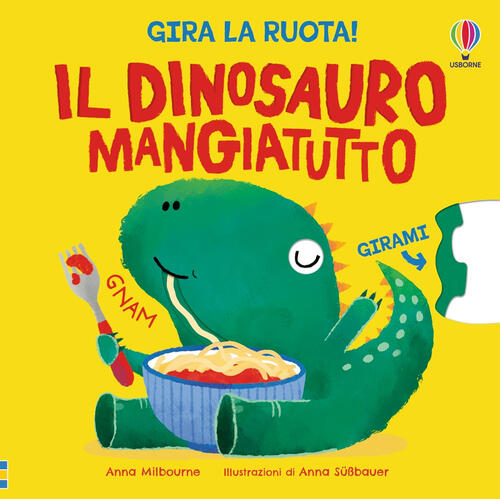 Il Dinosauro Mangiatutto Anna Milbourne Usborne 2026