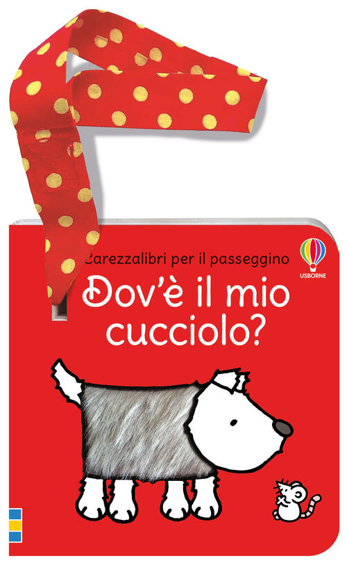 Dov'e Il Mio Cucciolo? Ediz. A Colori Fiona Watt Usborne 2026