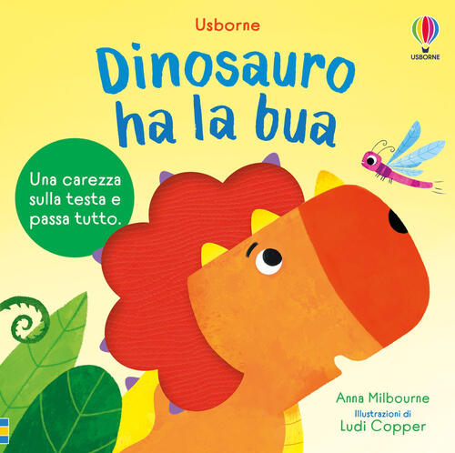 Dinosauro Ha La Bua Anna Milbourne Usborne 2026