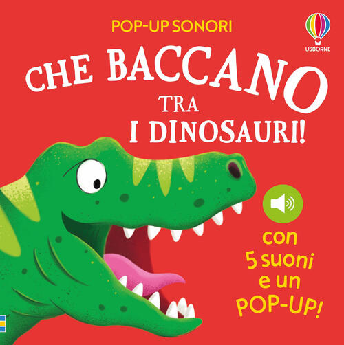 Che Baccano Tra I Dinosauri! Ediz. A Colori Sam Taplin Usborne 2026