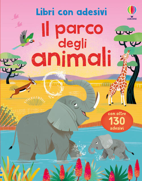 Il Parco Degli Animali. Con Adesivi Caroline Young, Felicity Brooks Usborne 20