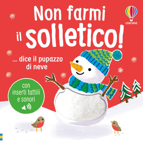 Non Farmi Il Solletico! ...Dice Il Pupazzo Di Neve Lara Bryan, Anthony Marks U