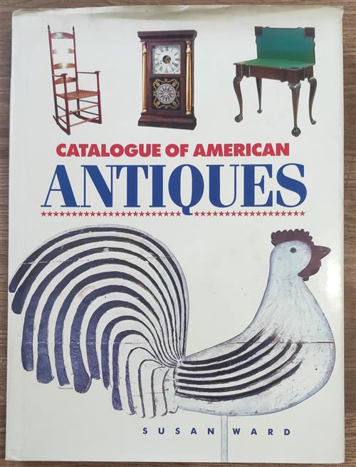 The Catalogue Of American Antiques