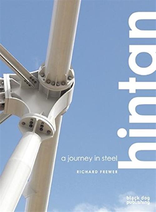 Hintan: Journey In Steel: Hin Tan Associates