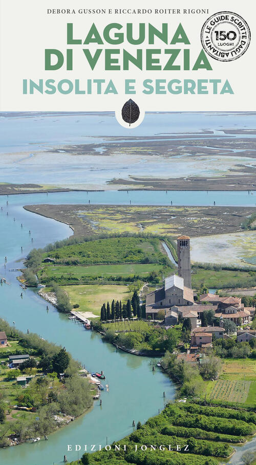 Laguna Di Venezia Insolita E Segreta Riccardo Roiter Rigoni Jonglez 2026
