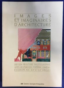 Images Et Imaginaires D'architecture Dessin Peinture Photographie Arts Graphiq