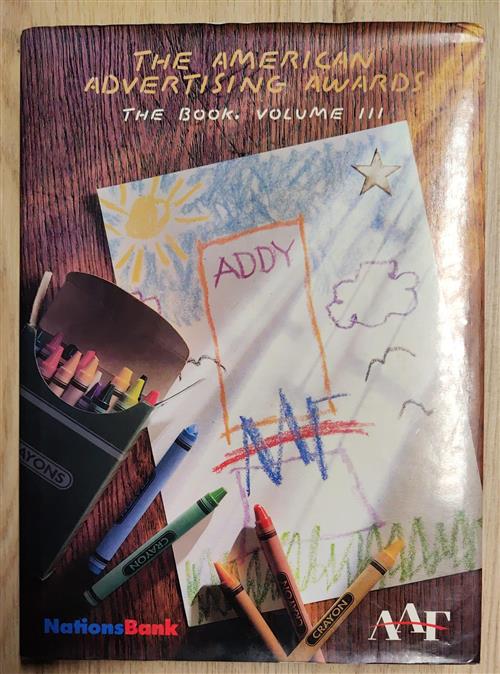 Addy: The Book Volume 3 (The American Advertising Awards)