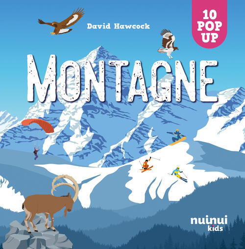 Montagna. Sorprendenti Pop Up David Hawcock Nuinui 2024