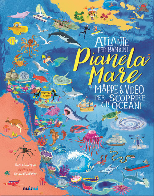 Pianeta Mare. Atlante Per Bambini Enrico Lavagno Nuinui 2024
