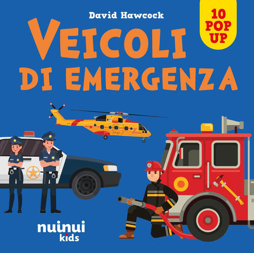 Veicoli Di Emergenza. Sorprendenti Pop Up David Hawcock Nuinui 2026