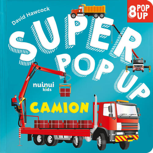 Camion. Super Pop Up David Hawcock Nuinui 2026