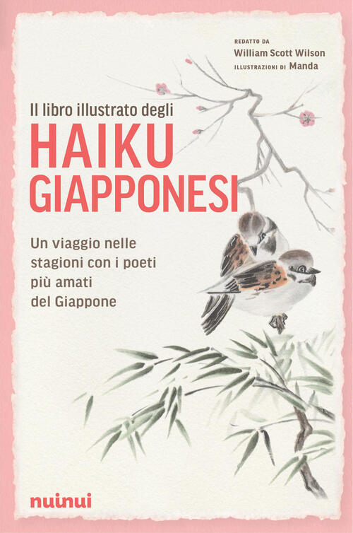 Il Libro Illustrato Degli Haiku Giapponesi William Scott Wilson Nuinui 2026