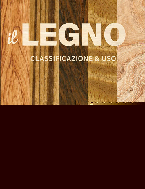 Il Legno. Identificazione & Uso Terry Porter Nuinui 2026