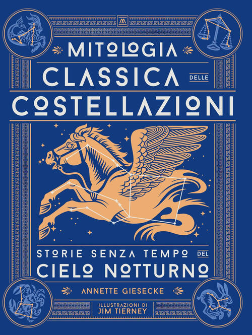 La Mitologia Classica Delle Costellazioni Annette Gieske Nuinui 2026