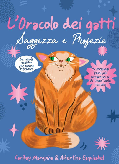 L'oracolo Dei Gatti. Saggezza E Profezie. Con 45 Carte Esquisabel Nuinui 2026