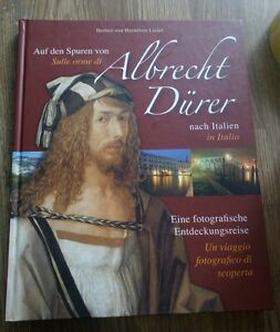 Sulle Orme Di Albrecht Dürer In Italia