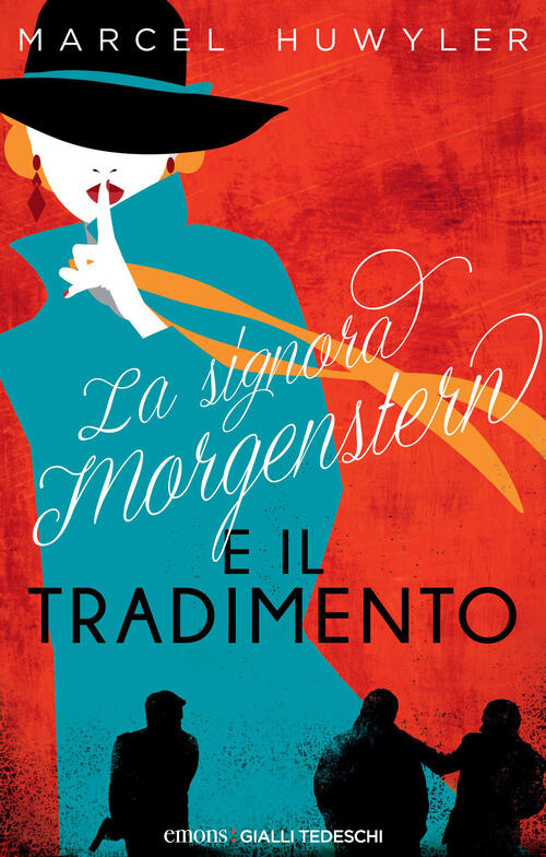 La Signora Morgenstern E Il Tradimento Marcel Huwyler Emons Edizioni 2023