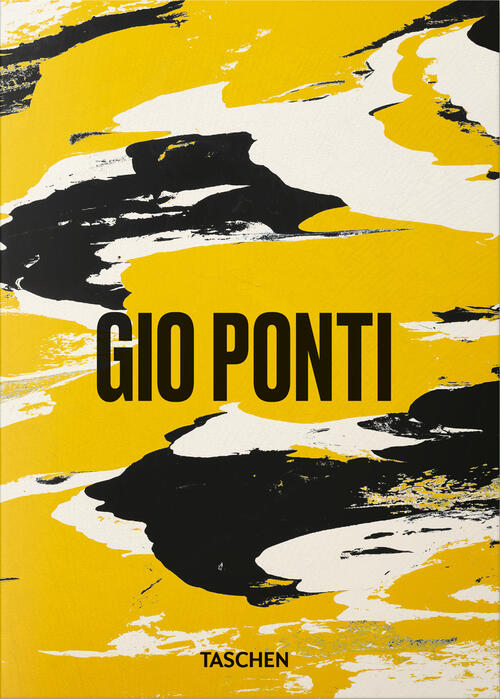 Gio Ponti. 45Th Ed. Ediz. Inglese Lisa Licitra Ponti Taschen 2026