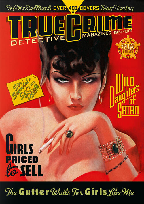 True Crime Detective Magazines. 1924–1969. 45Th Ed. Ediz. Inglese, Tedesca E F